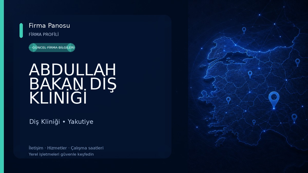 ABDULLAH BAKAN DİŞ KLİNİĞİ Diş Kliniği
