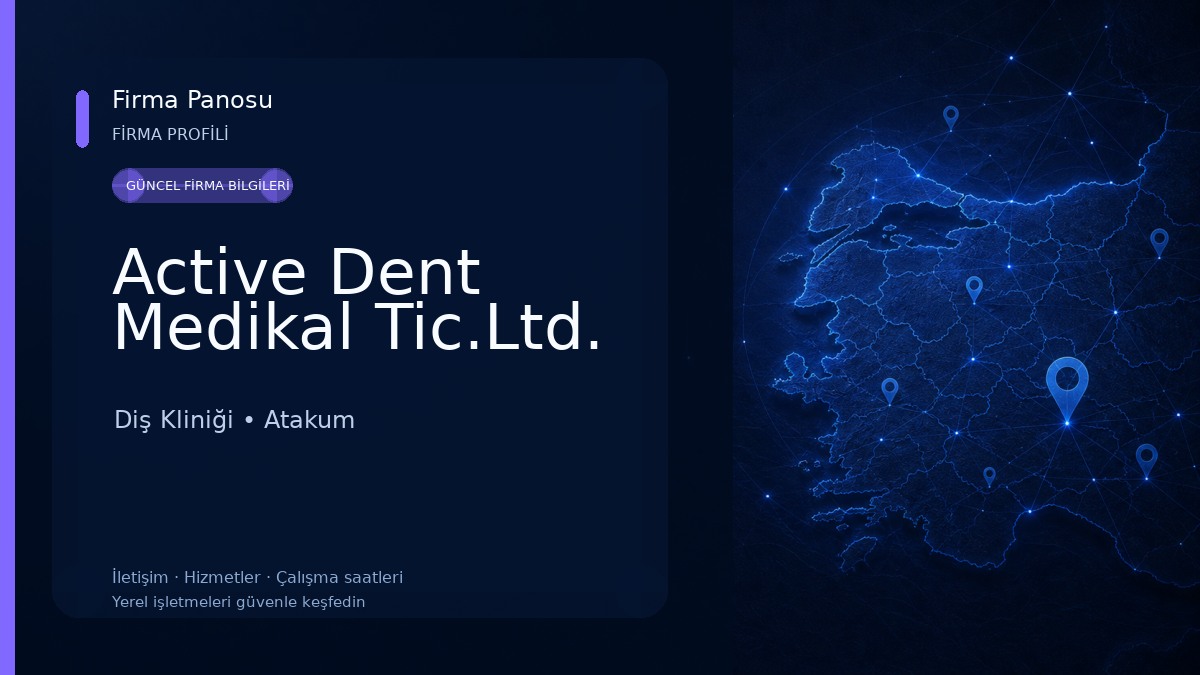 Active Dent Medikal Tic.Ltd. Diş Kliniği