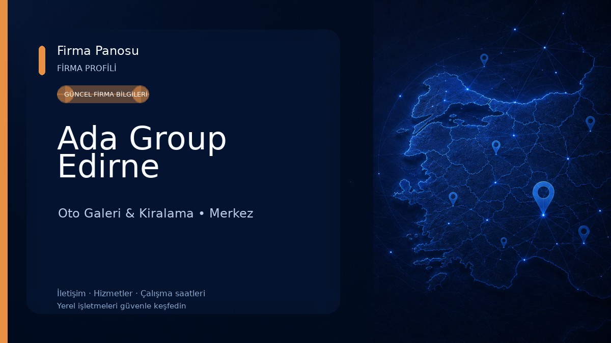 Ada Group Edirne Oto Galeri & Kiralama