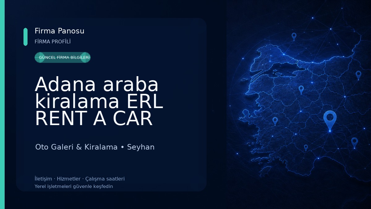 Adana araba kiralama ERL RENT A CAR havalimanı oto kiralama Oto Galeri & Kiralama