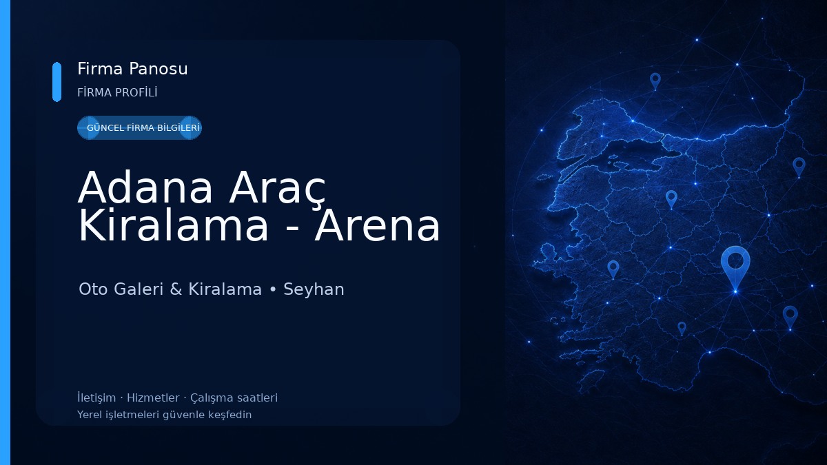 Adana Araç Kiralama - Arena Oto Galeri & Kiralama