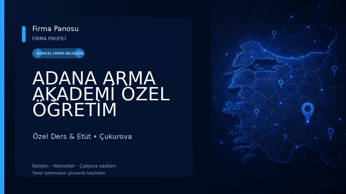 ADANA ARMA AKADEMİ ÖZEL ÖĞRETİM KURSU Özel Ders & Etüt