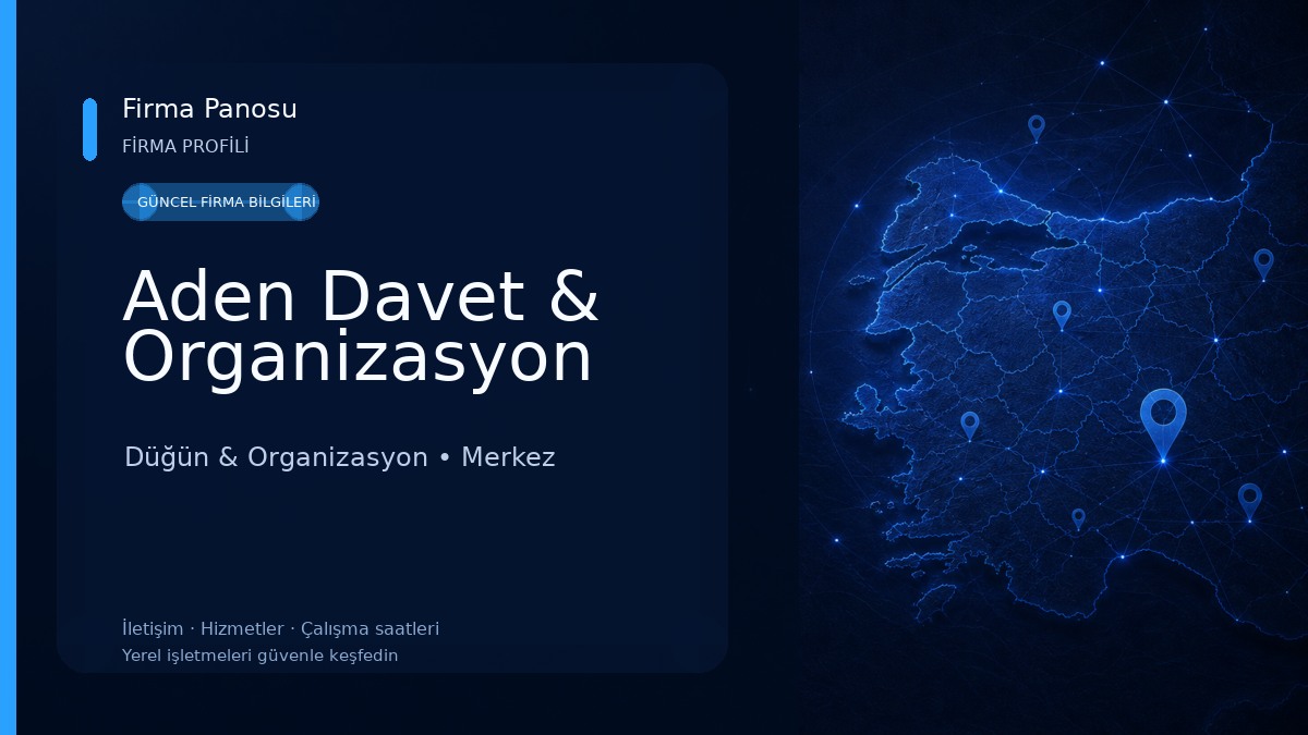 Aden Davet & Organizasyon Düğün & Organizasyon