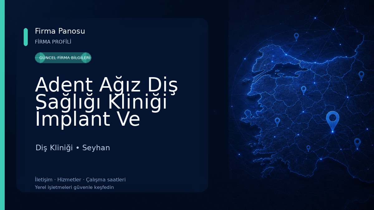 Adent Ağız Diş Sağlığı Kliniği İmplant Ve Estetik Dişhekimliği Merkezi Diş Kliniği