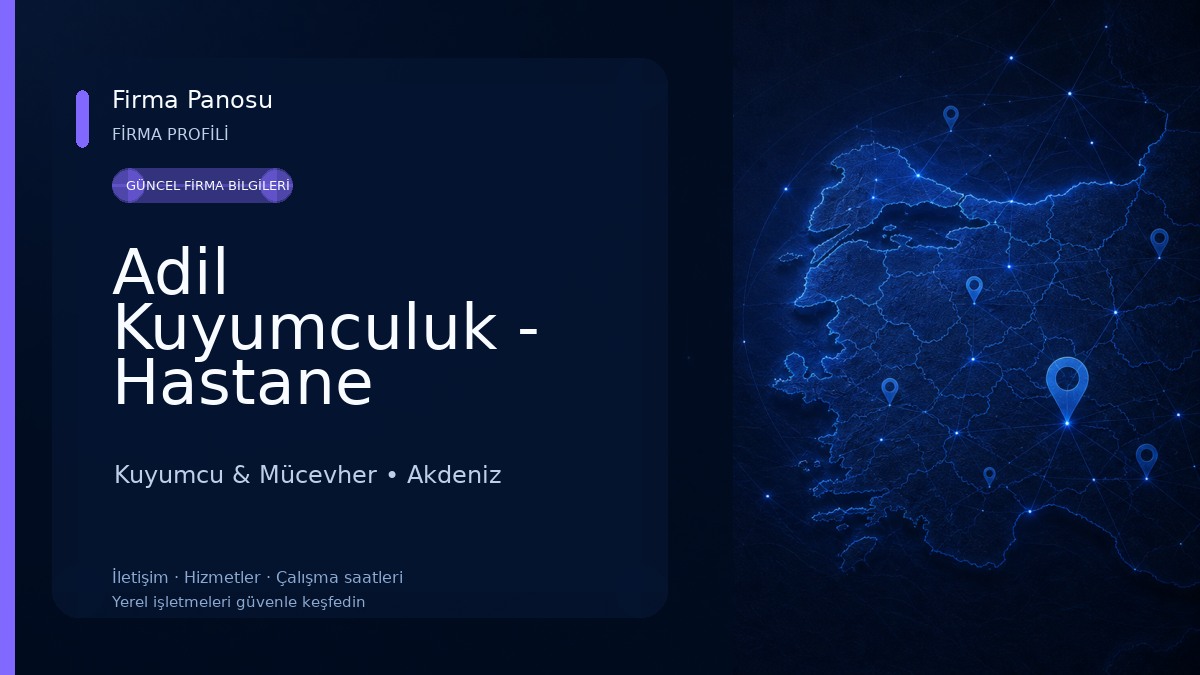 Adil Kuyumculuk - Hastane Caddesi Merkez Kuyumcu & Mücevher
