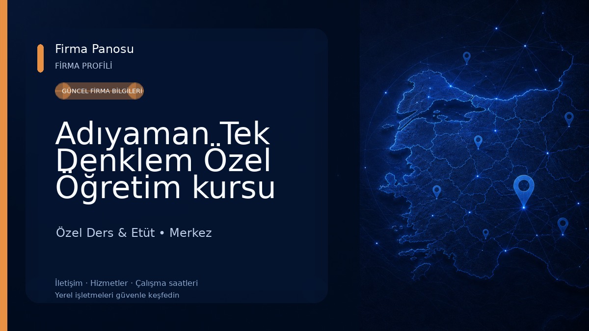 Adıyaman Tek Denklem Özel Öğretim kursu 