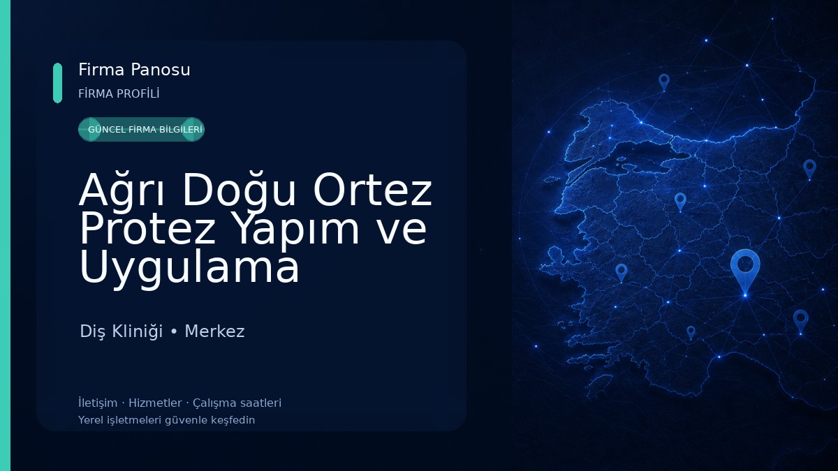 Ağrı Doğu Ortez Protez Yapım ve Uygulama Merkezi Diş Kliniği