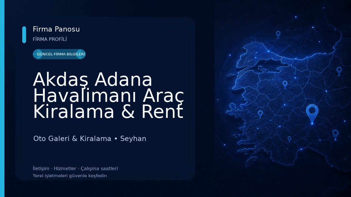 Akdaş Adana Havalimanı Araç Kiralama & Rent A Car 