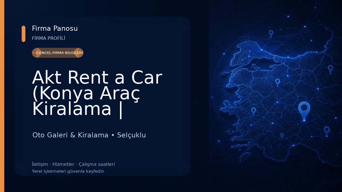 Akt Rent a Car (Konya Araç Kiralama | Konya Oto Kiralama) Oto Galeri & Kiralama