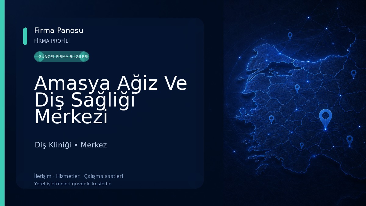 Amasya Ağiz Ve Diş Sağliği Merkezi Diş Kliniği