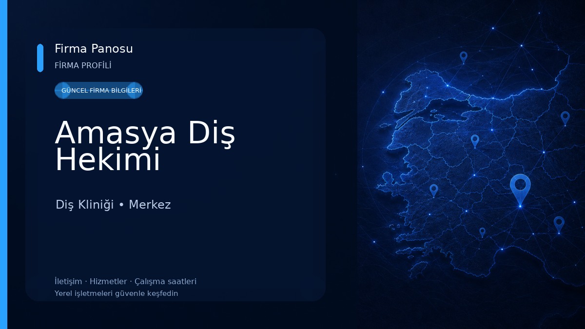 Amasya Diş Hekimi Diş Kliniği