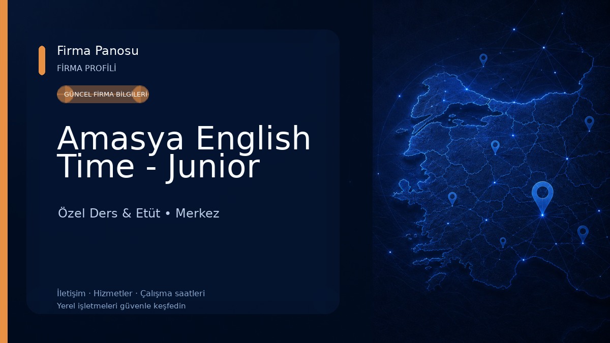 Amasya English Time - Junior Özel Ders & Etüt