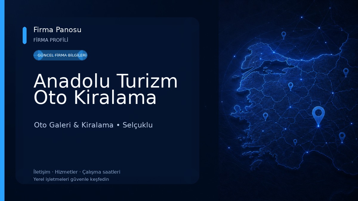 Anadolu Turizm Oto Kiralama Oto Galeri & Kiralama