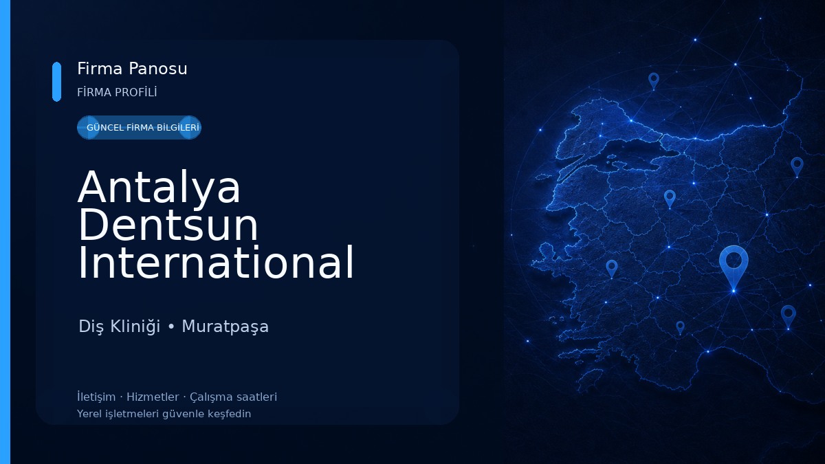Antalya Dentsun International 7/24 Diş Polikliniği Diş Kliniği