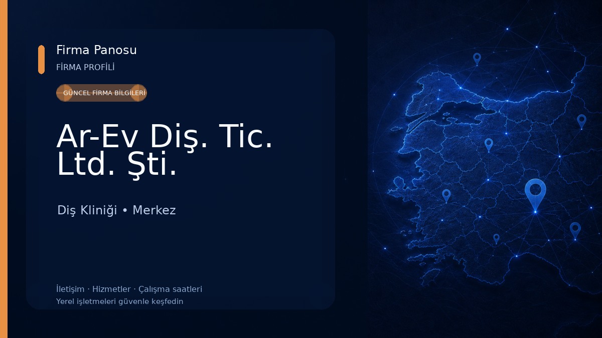 Ar-Ev Diş. Tic. Ltd. Şti. Diş Kliniği