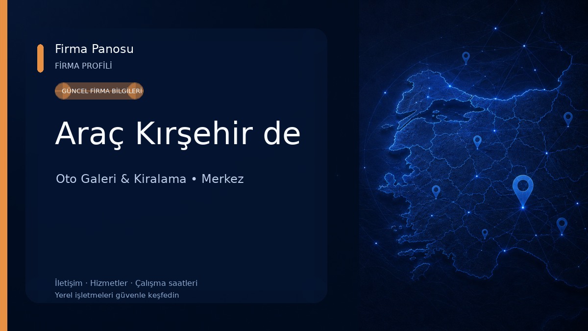 Araç Kırşehir de Oto Galeri & Kiralama