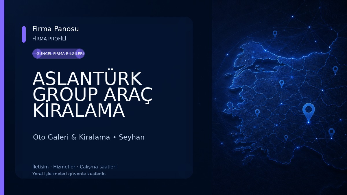 ASLANTÜRK GROUP ARAÇ KİRALAMA Oto Galeri & Kiralama
