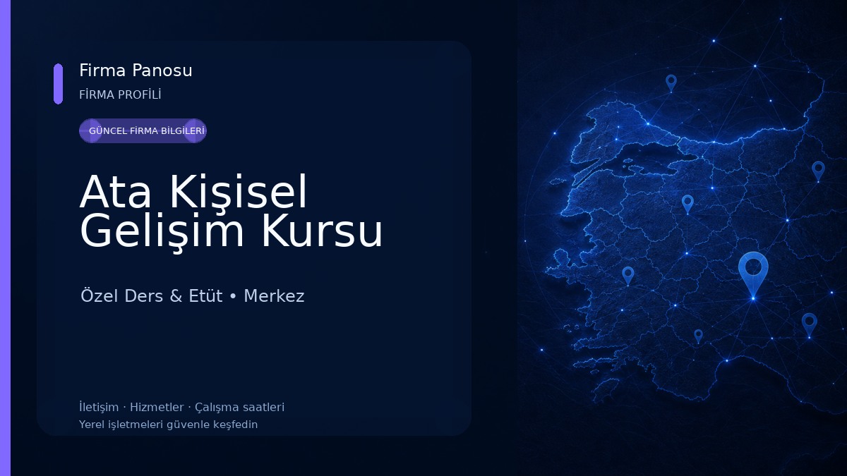 Ata Kişisel Gelişim Kursu Özel Ders & Etüt