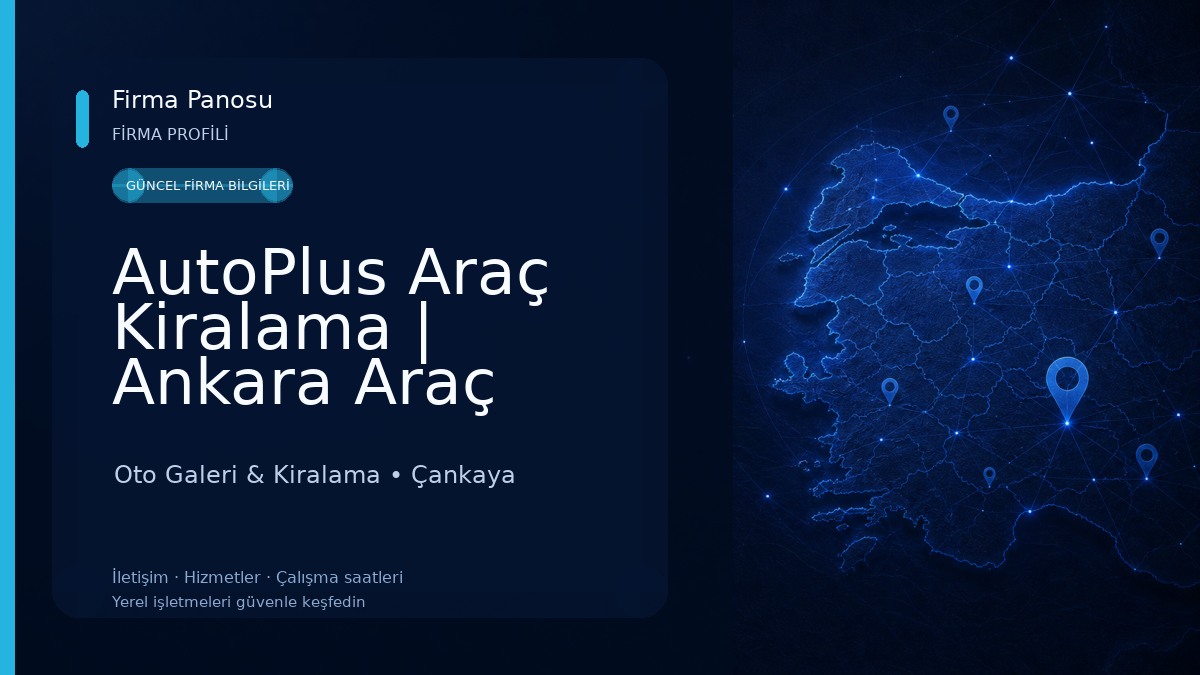 AutoPlus Araç Kiralama | Ankara Araç Kiralama Oto Galeri & Kiralama