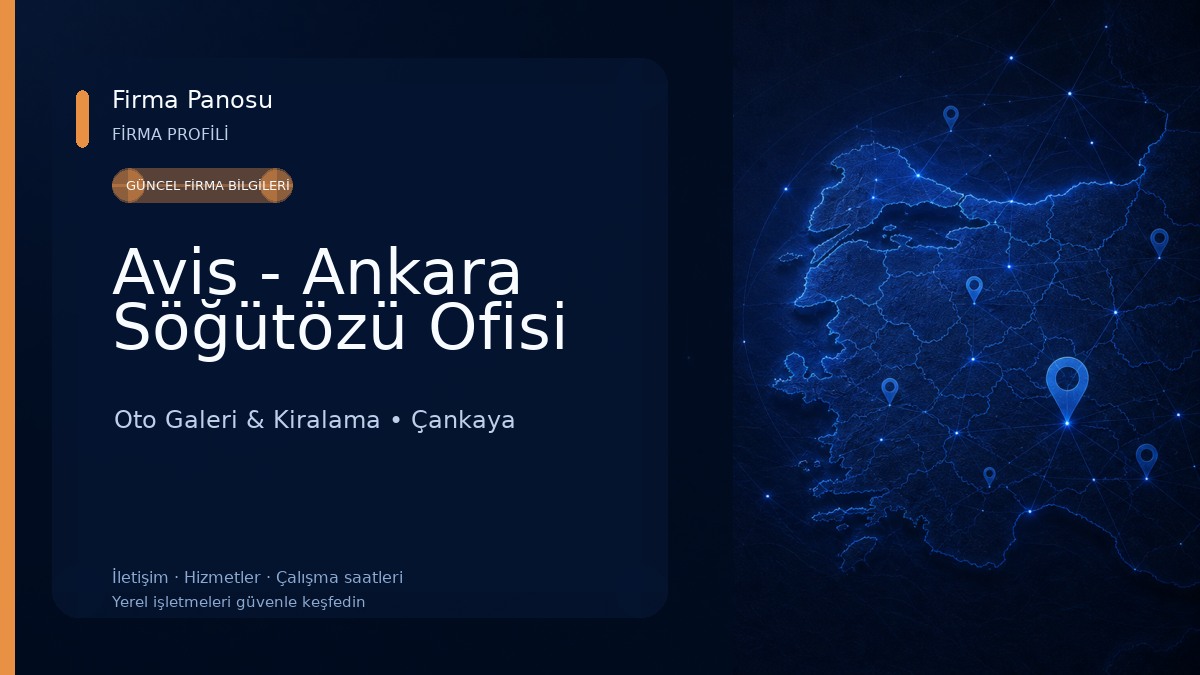 Avis - Ankara Söğütözü Ofisi Oto Galeri & Kiralama