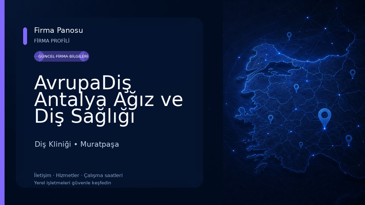AvrupaDiş Antalya Ağız ve Diş Sağlığı Polikliniği Diş Kliniği