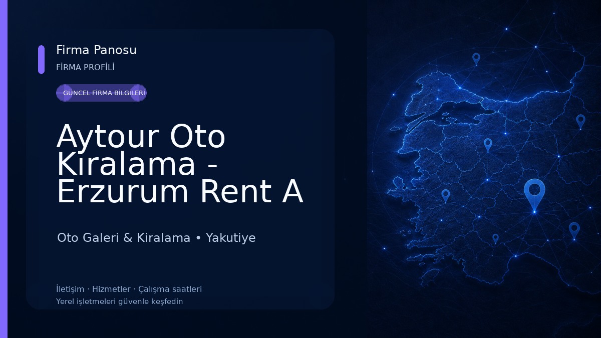 Aytour Oto Kiralama - Erzurum Rent A Car Oto Galeri & Kiralama