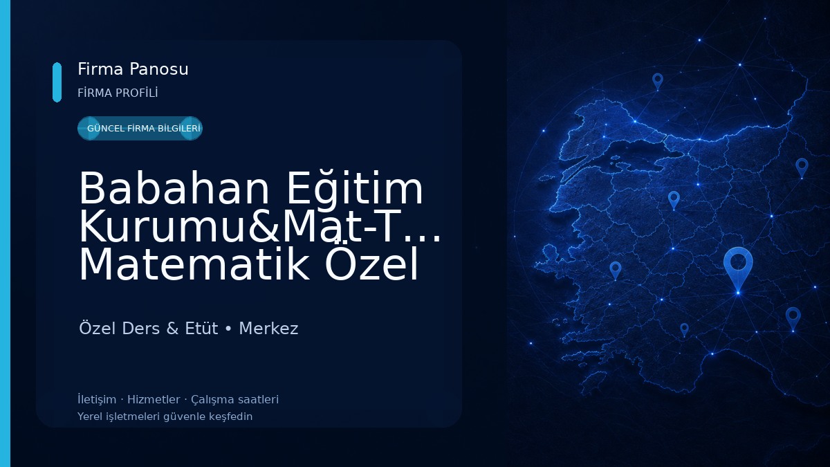Babahan Eğitim Kurumu&Mat-Tam Matematik Özel Kurs Merkezi&Koçluk 