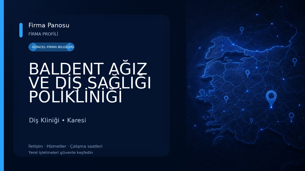 BALDENT AĞIZ VE DİŞ SAĞLIĞI POLİKLİNİĞİ PAŞAALANI ŞUBESİ Diş Kliniği