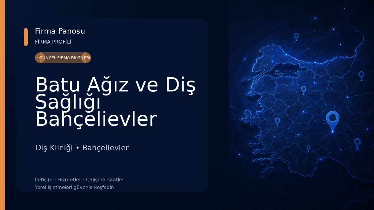 Batu Ağız ve Diş Sağlığı Bahçelievler Diş Kliniği