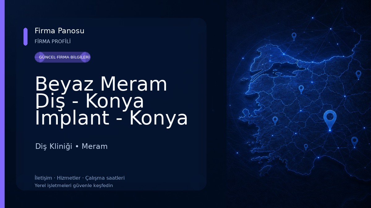 Beyaz Meram Diş - Konya İmplant - Konya Gülüş Tasarımı - Konya Diş Beyazlatma - Konya Şeffaf Plak - Konya Diş Kliniği Diş Kliniği