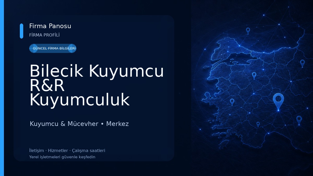 Bilecik Kuyumcu R&R Kuyumculuk