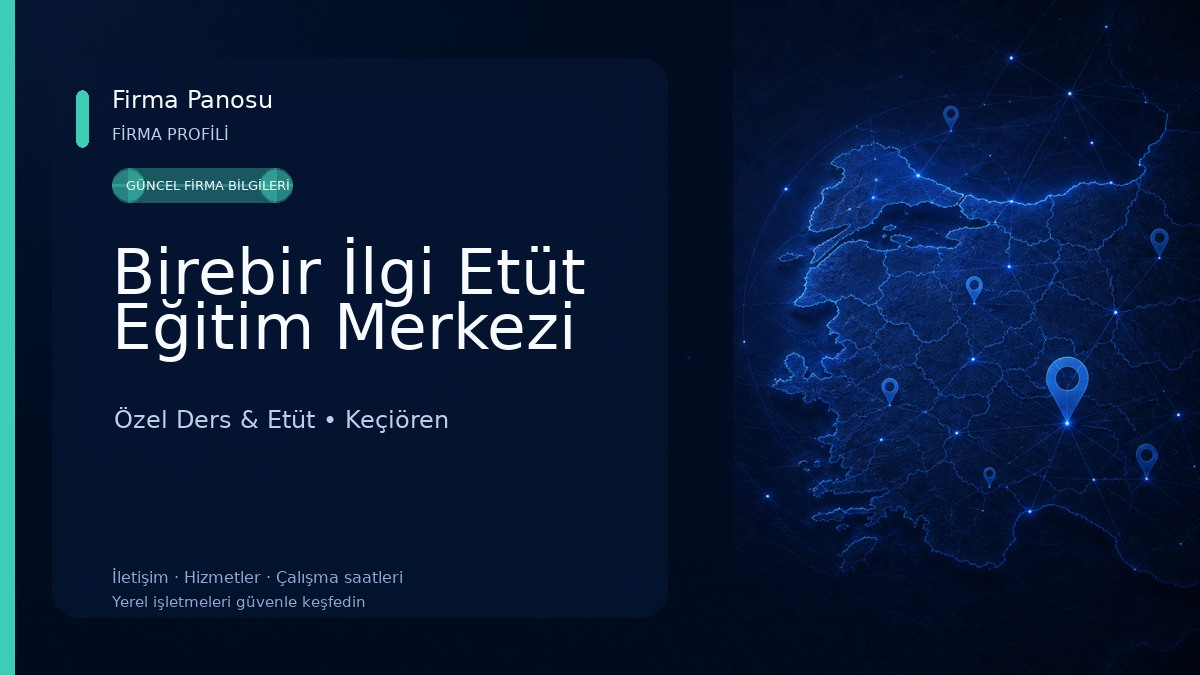 Birebir İlgi Etüt Eğitim Merkezi Özel Ders & Etüt
