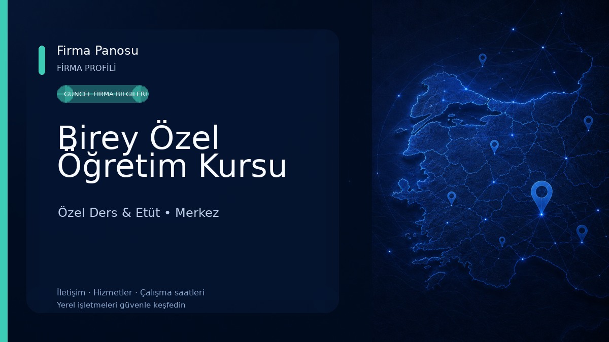 Birey Özel Öğretim Kursu Özel Ders & Etüt