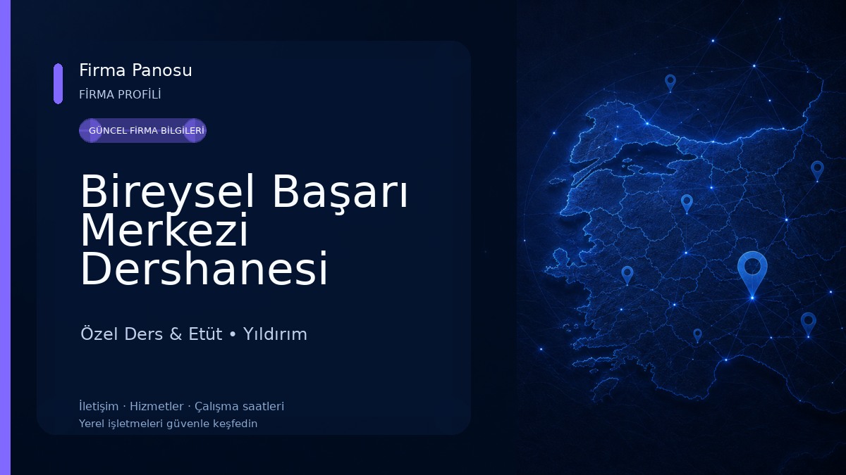 Bireysel Başarı Merkezi Dershanesi Özel Ders & Etüt