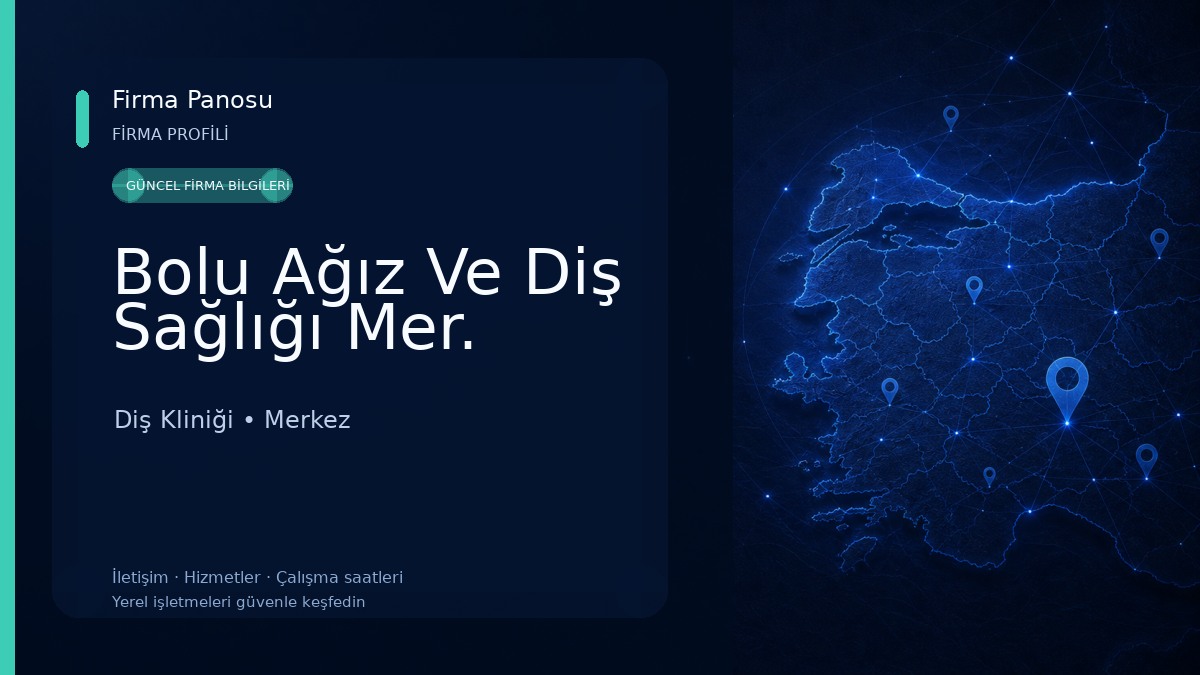 Bolu Ağız Ve Diş Sağlığı Mer. Diş Kliniği