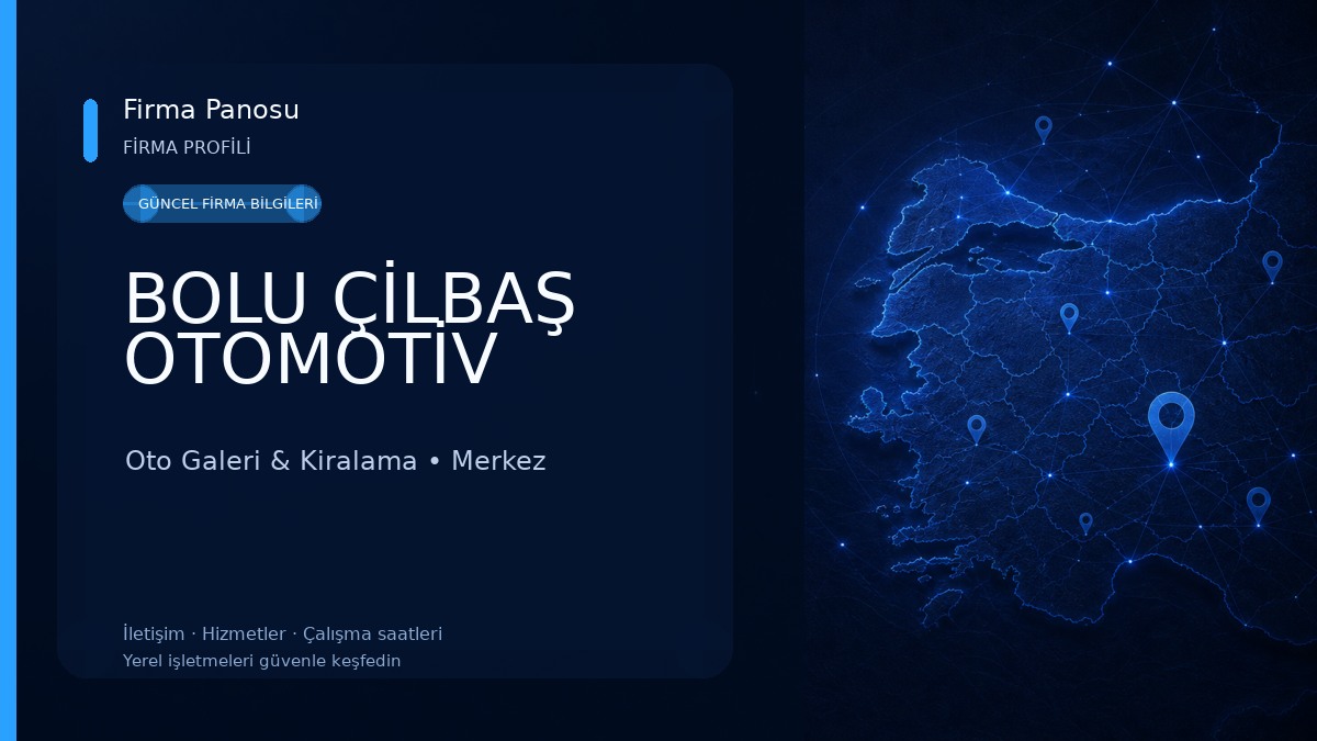 BOLU ÇİLBAŞ OTOMOTİV Oto Galeri & Kiralama