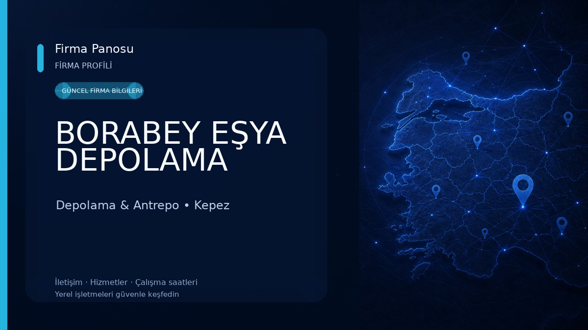 BORABEY EŞYA DEPOLAMA Depolama & Antrepo