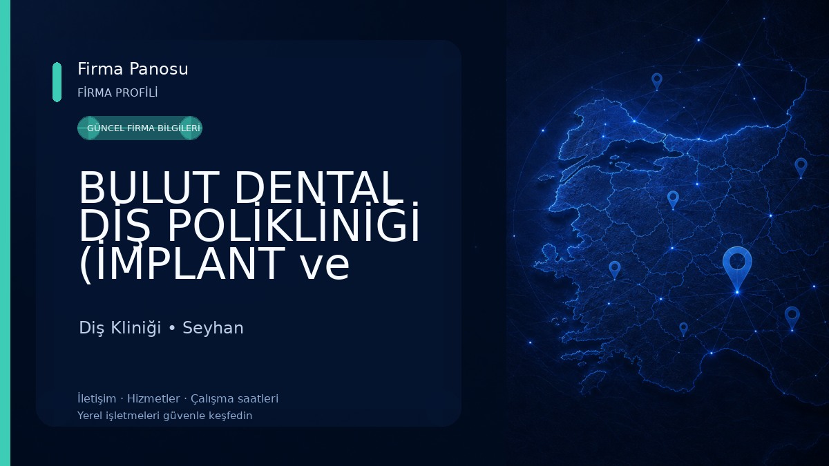 BULUT DENTAL DİŞ POLİKLİNİĞİ (İMPLANT ve ORTODONTİ KLİNİĞİ) Diş Kliniği