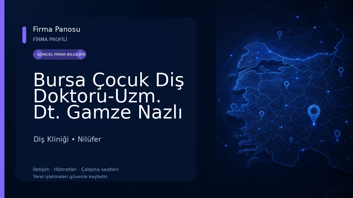 Bursa Çocuk Diş Doktoru-Uzm. Dt. Gamze Nazlı Yanar Çelensü- Pedodontist 