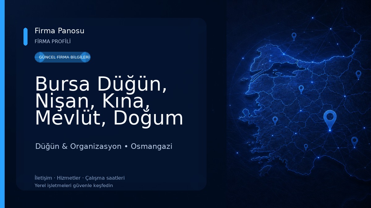 Bursa Düğün, Nişan, Kına, Mevlüt, Doğum Günü Organizasyon Düğün & Organizasyon