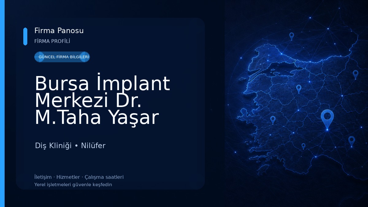 Bursa İmplant Merkezi Dr. M.Taha Yaşar 