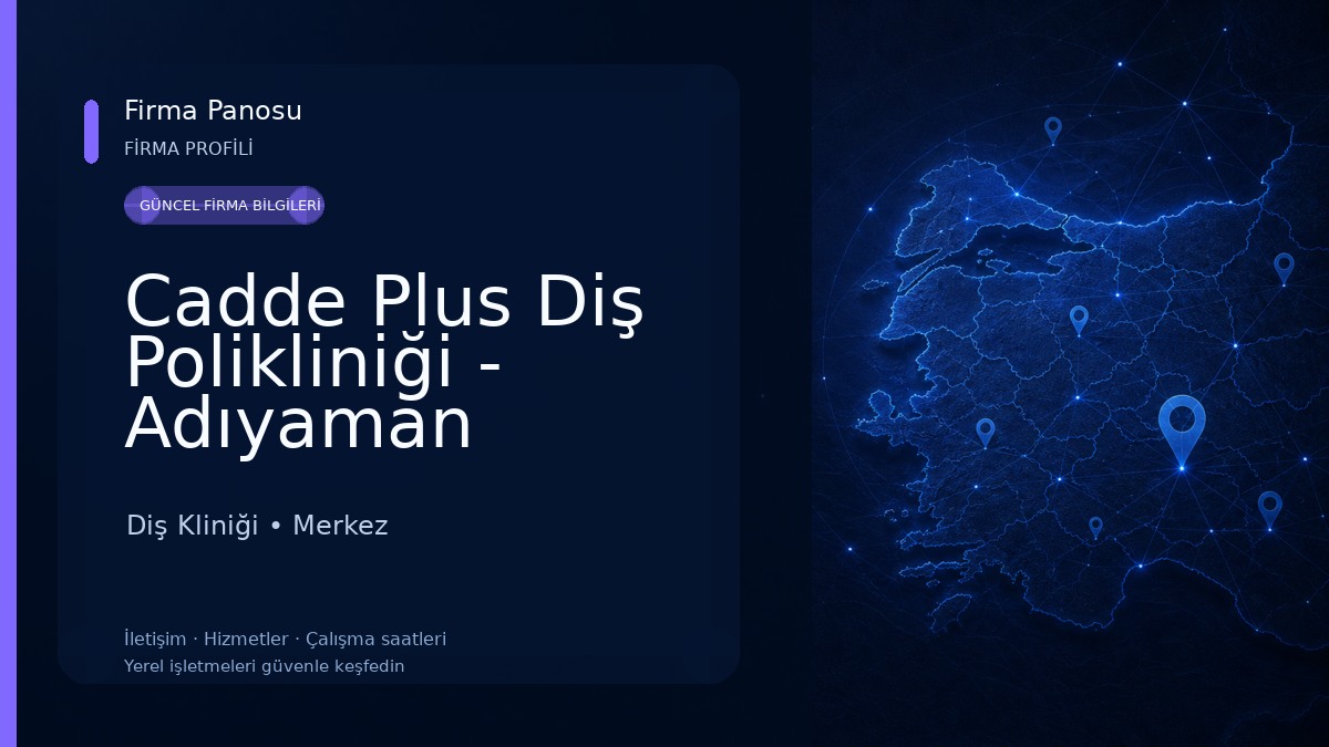 Cadde Plus Diş Polikliniği - Adıyaman Diş Kliniği