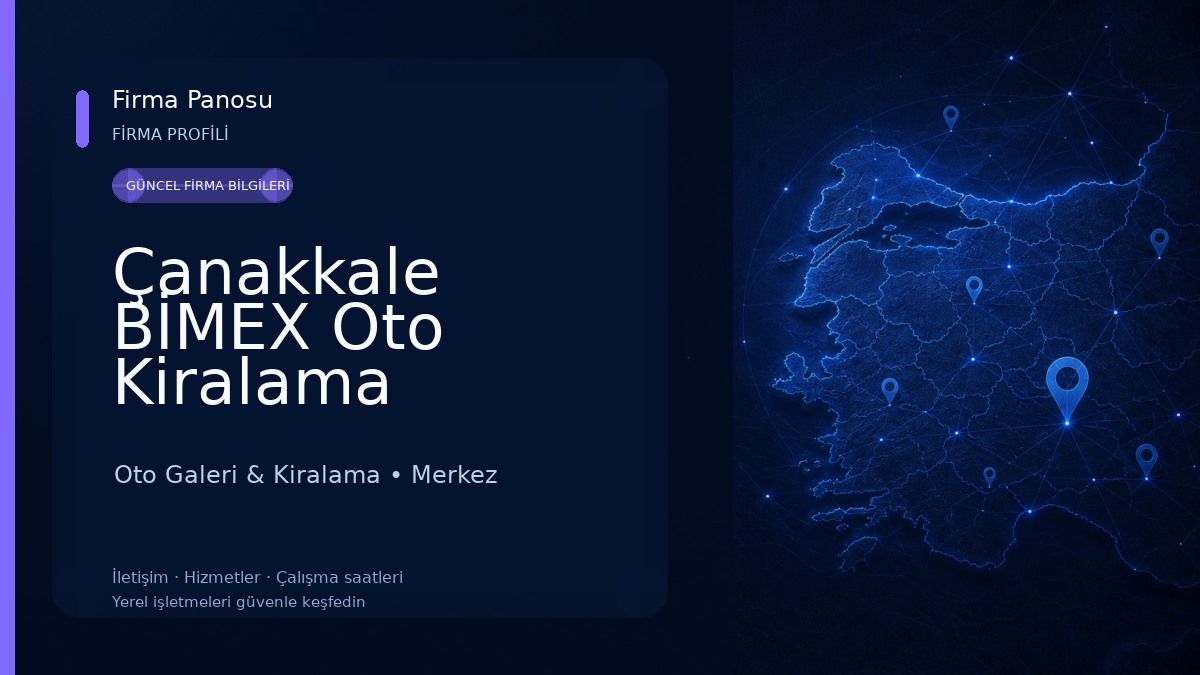Çanakkale BİMEX Oto Kiralama Oto Galeri & Kiralama