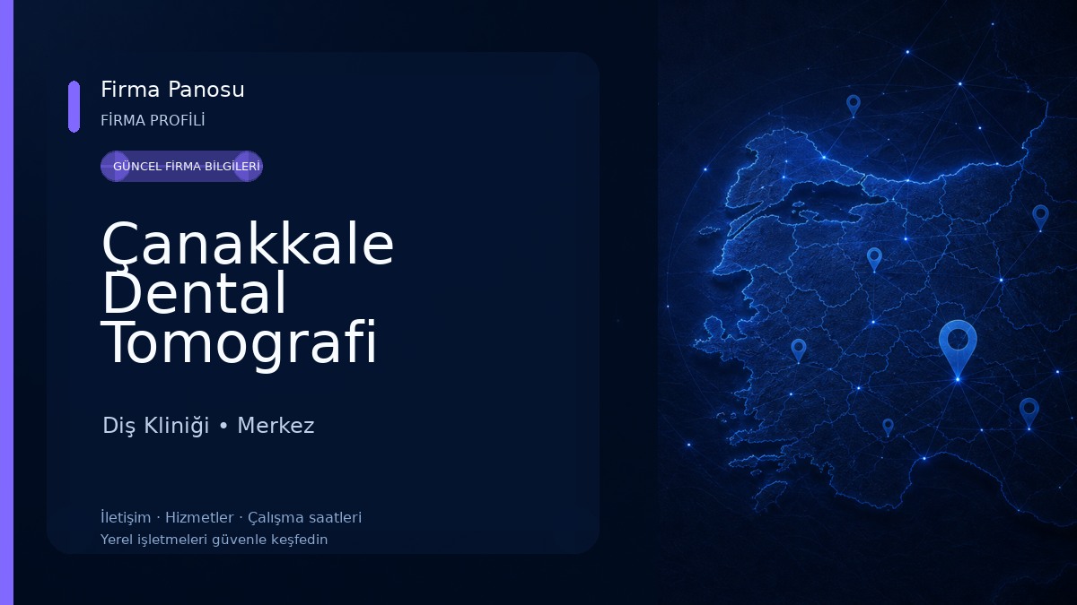 Çanakkale Dental Tomografi Merkezi Diş Kliniği
