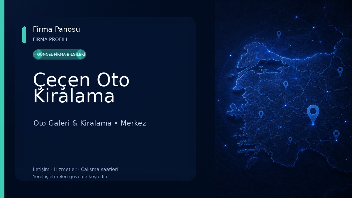 Çeçen Oto Kiralama Oto Galeri & Kiralama