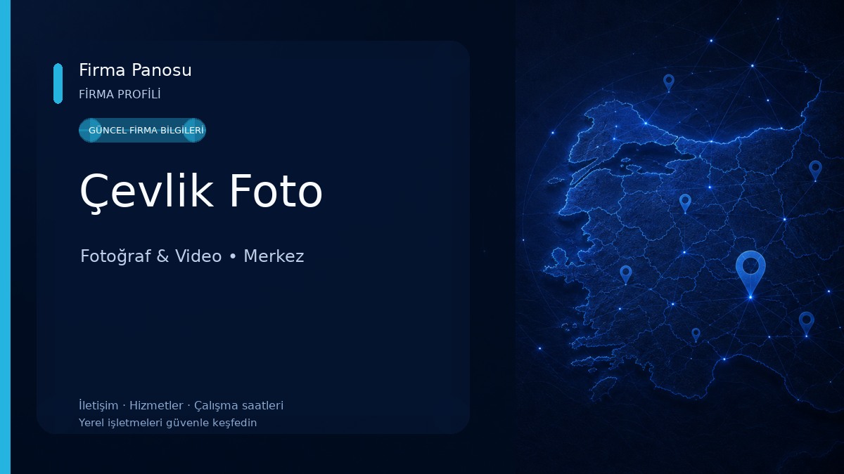 Çevlik Foto Fotoğraf & Video