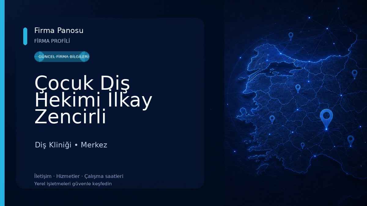 Çocuk Diş Hekimi İlkay Zencirli Diş Kliniği