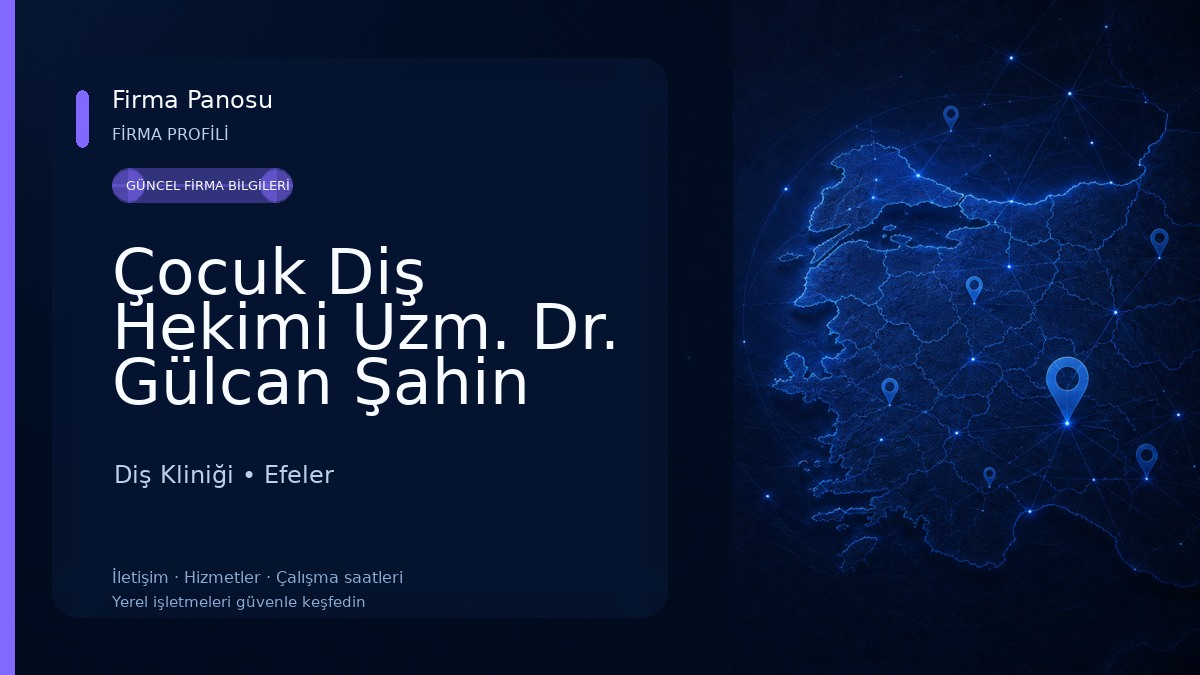 Çocuk Diş Hekimi Uzm. Dr. Gülcan Şahin Diş Kliniği