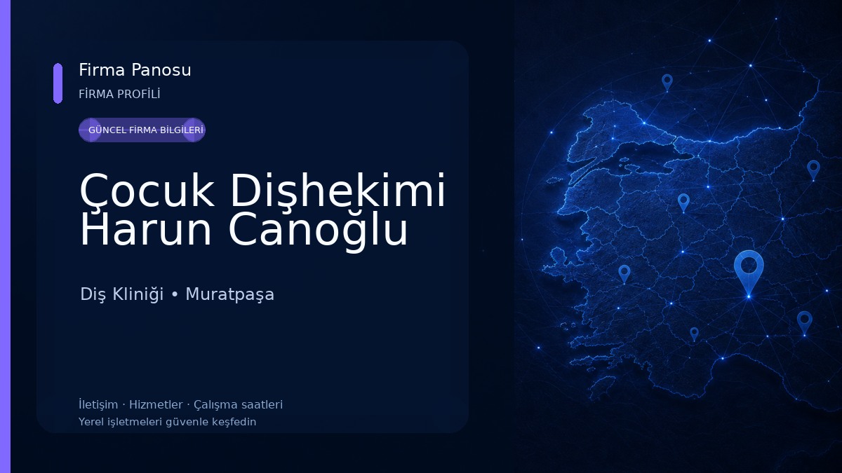 Çocuk Dişhekimi Harun Canoğlu Diş Kliniği