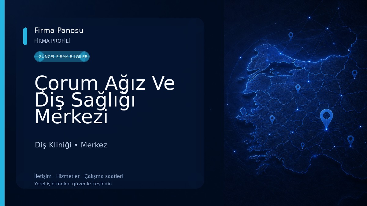 Çorum Ağız Ve Diş Sağlığı Merkezi Diş Kliniği